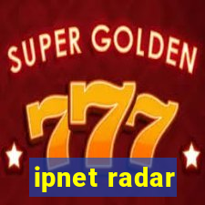 ipnet radar